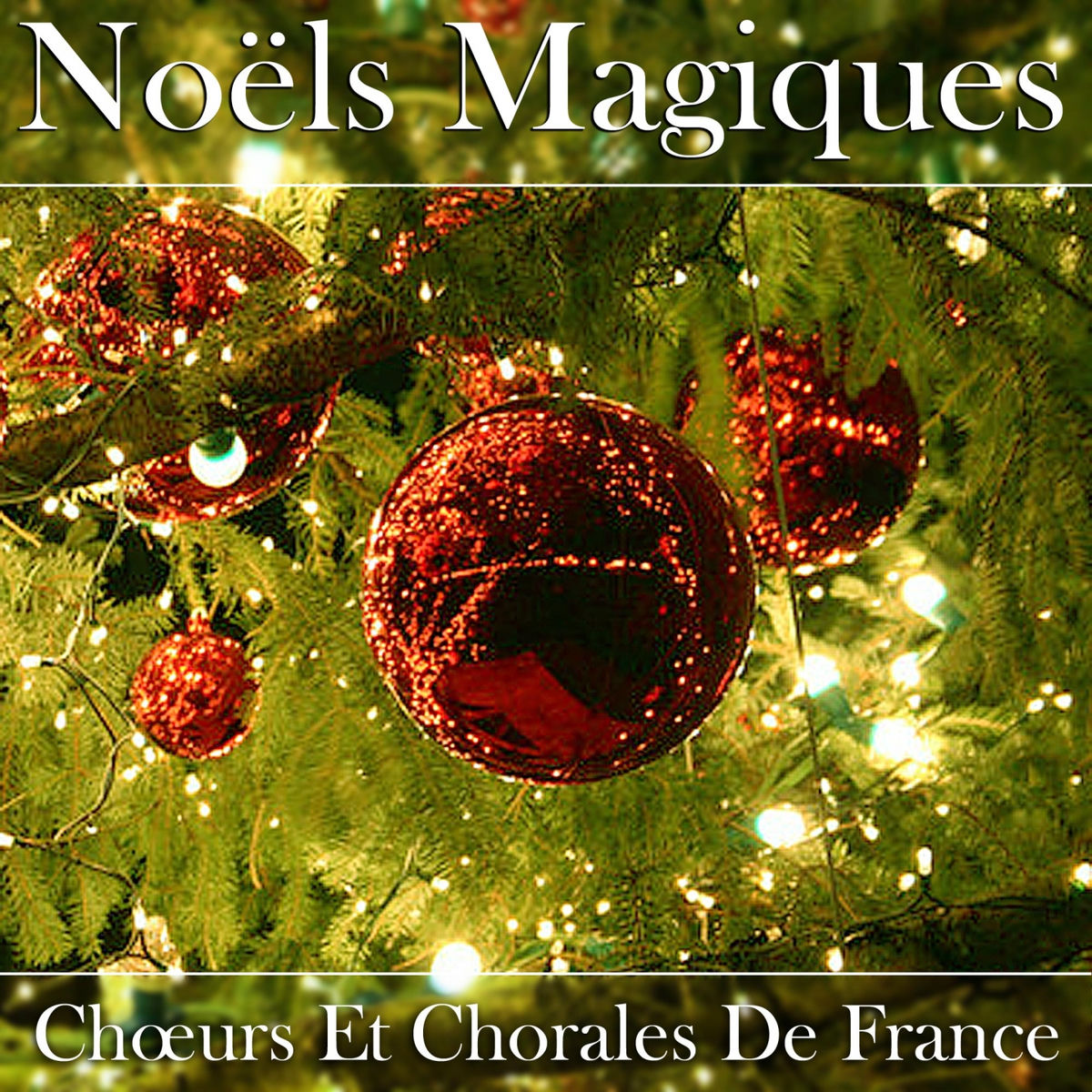Album cover of Chœurs et chorales de france / Noëls magiques