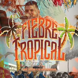 Cover of La Fiebre Tropical (En Vivo)