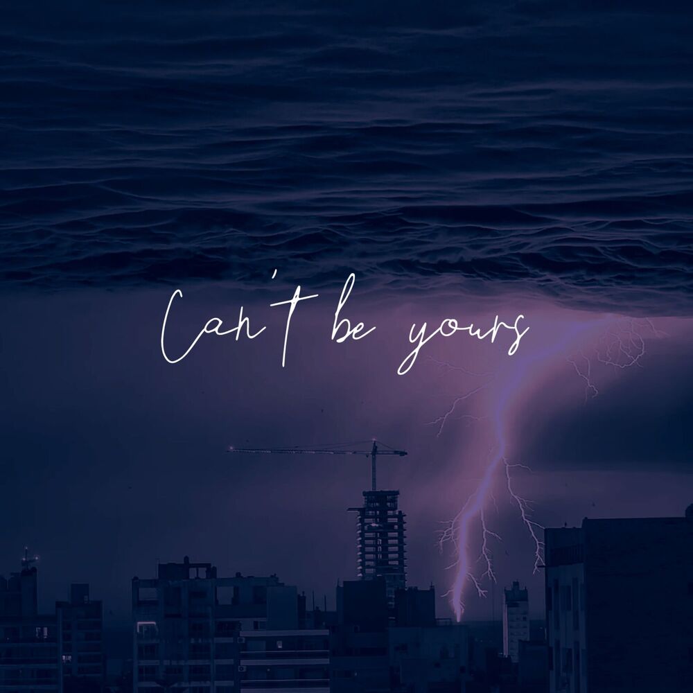 Picture of Can't Be Yours