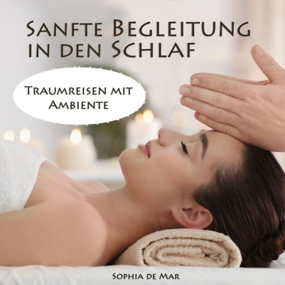 Picture of Sanfte Begleitung in den Schlaf (Asmr Traumreisen mit Ambiente)