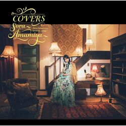 Cover of COVERS -Sora Amamiya favorite songs-