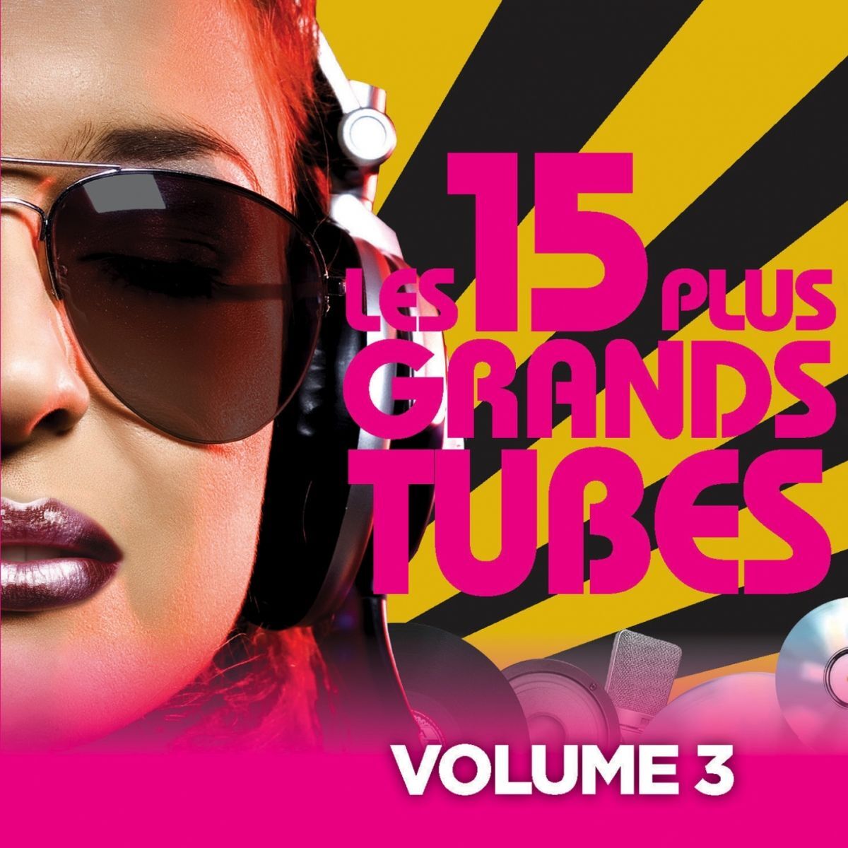Album cover of Les 15 plus grands hits, Vol. 3