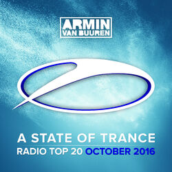 Cover of A State Of Trance Radio Top 20 - October 2016 (Including Classic Bonus Track)