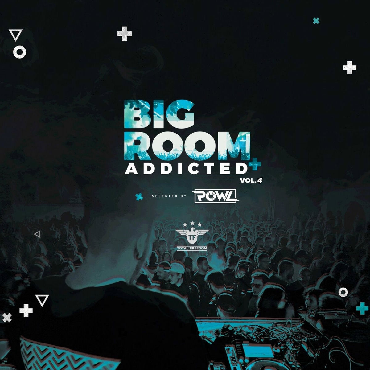 Album cover of Bigroom Addicted, Vol. 4