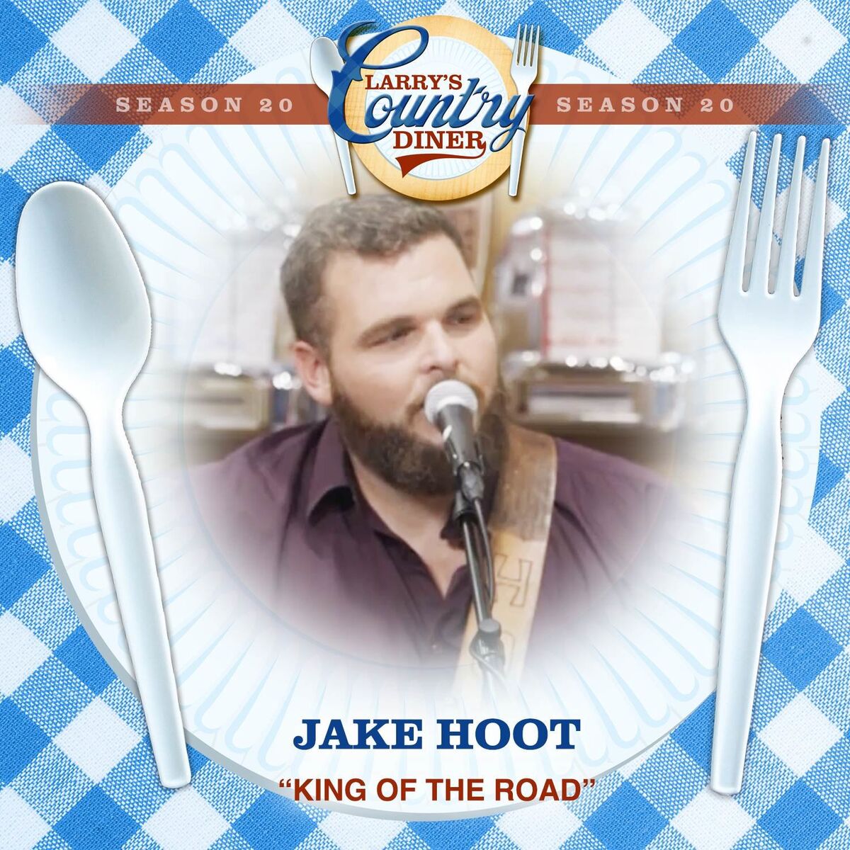 Album cover of King Of The Road (Larry's Country Diner Season 20)