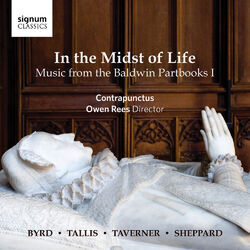 Cover of In the Midst of Life: Music from the Baldwin Partbooks I