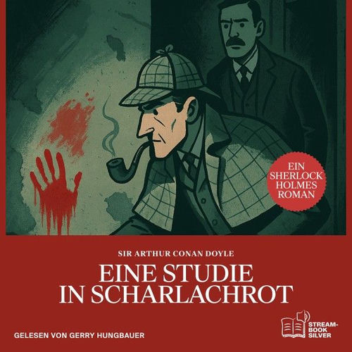 Eine Studie in Scharlachrot (Ein Sherlock Holmes Roman)