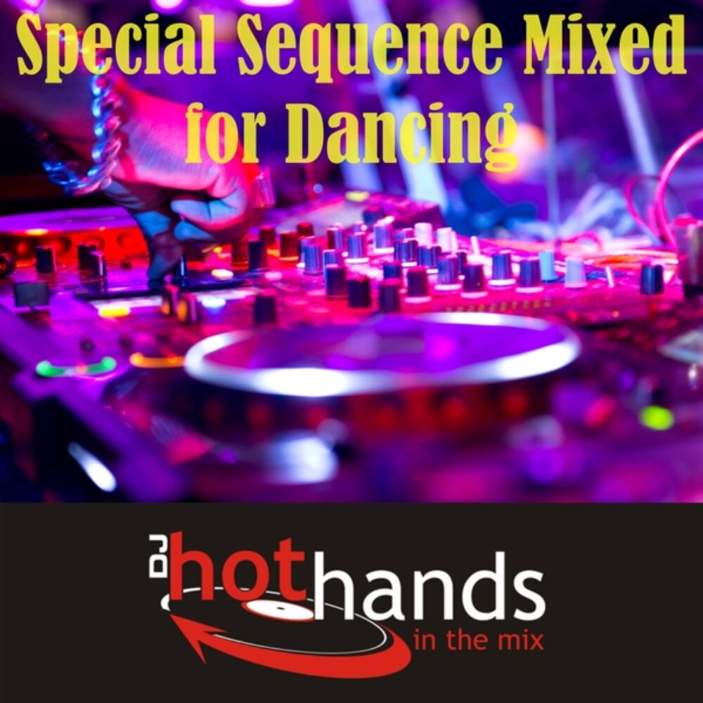 Picture of Special Sequence Mixed for Dancing