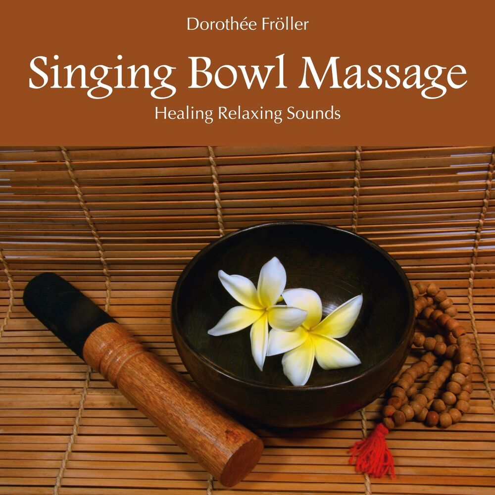 Picture of Singing Bowl Massage: Healing Relaxing Sounds