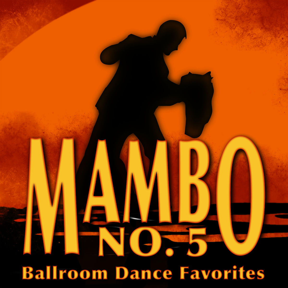 Album cover of Mambo Number 5: Ballroom Dance Favorites