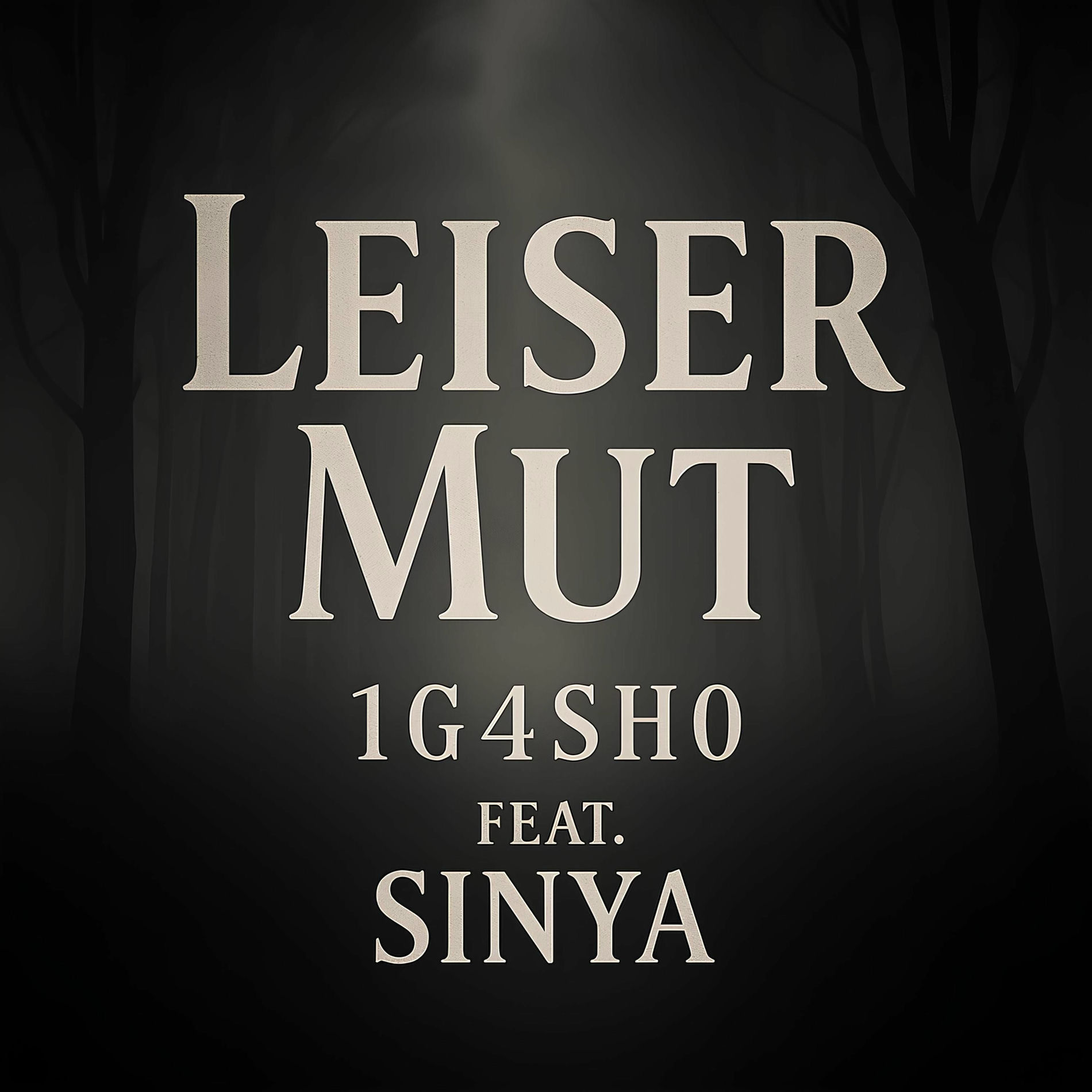 Album cover of Leiser Mut (feat. SINYA)