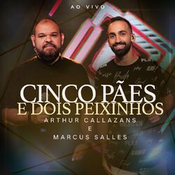Cover of Cinco Pães e Dois Peixinhos (Ao Vivo)