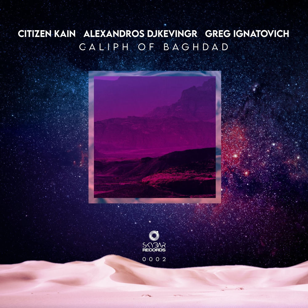 Caliph of Baghdad by Citizen Kain, Greg Ignatovich, Alexandros Djkevingr