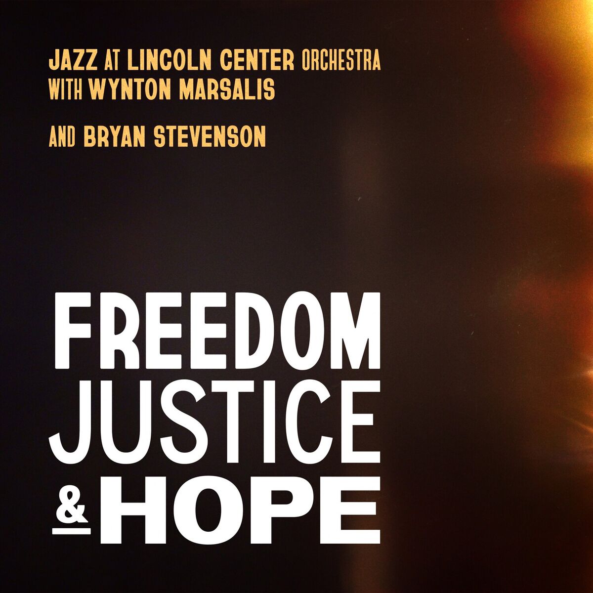 Album cover of Freedom, Justice, and Hope