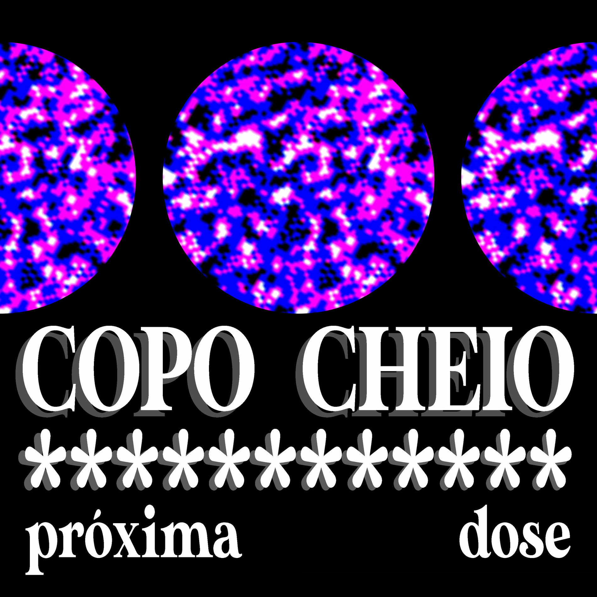 Album cover of Copo Cheio / Próxima Dose