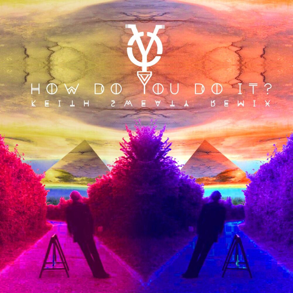Picture of How Do You Do It (Keith Sweaty Remix)