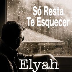 Cover of Só Resta Te Esquecer