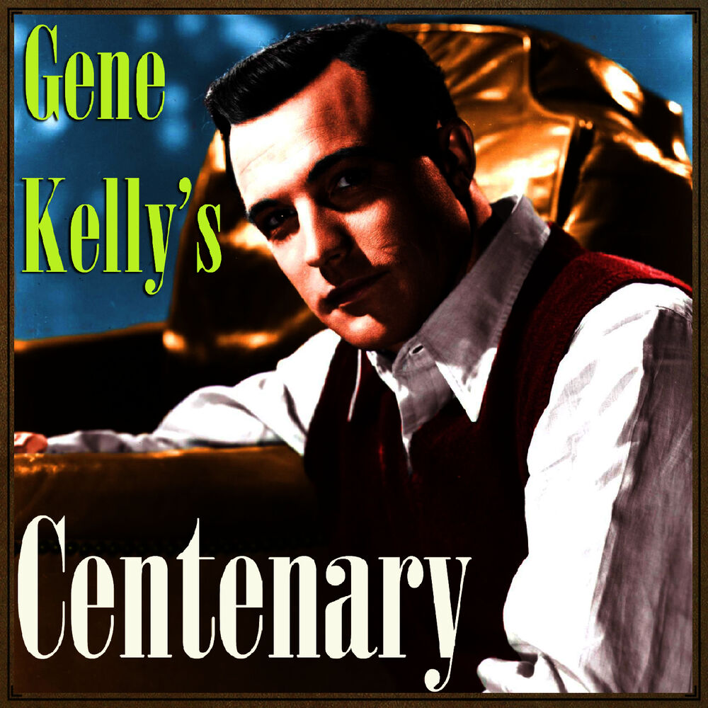 Picture of Gene Kelly’s Centenary