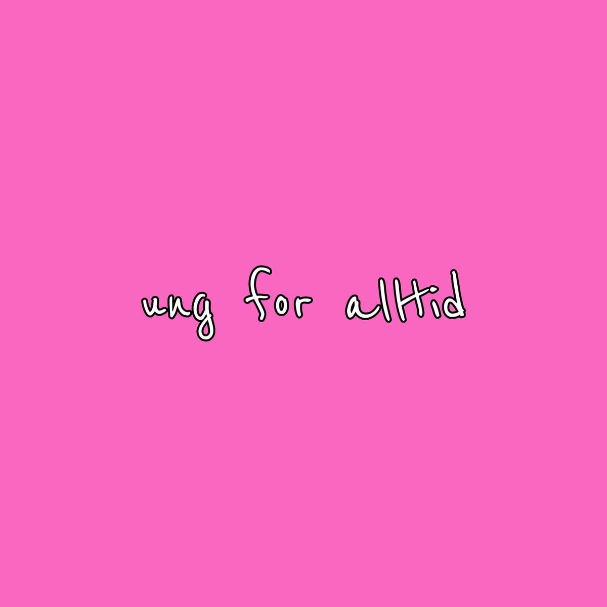 Album cover of Ung For Alltid