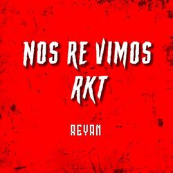 Cover of Nos Re Vimos Rkt