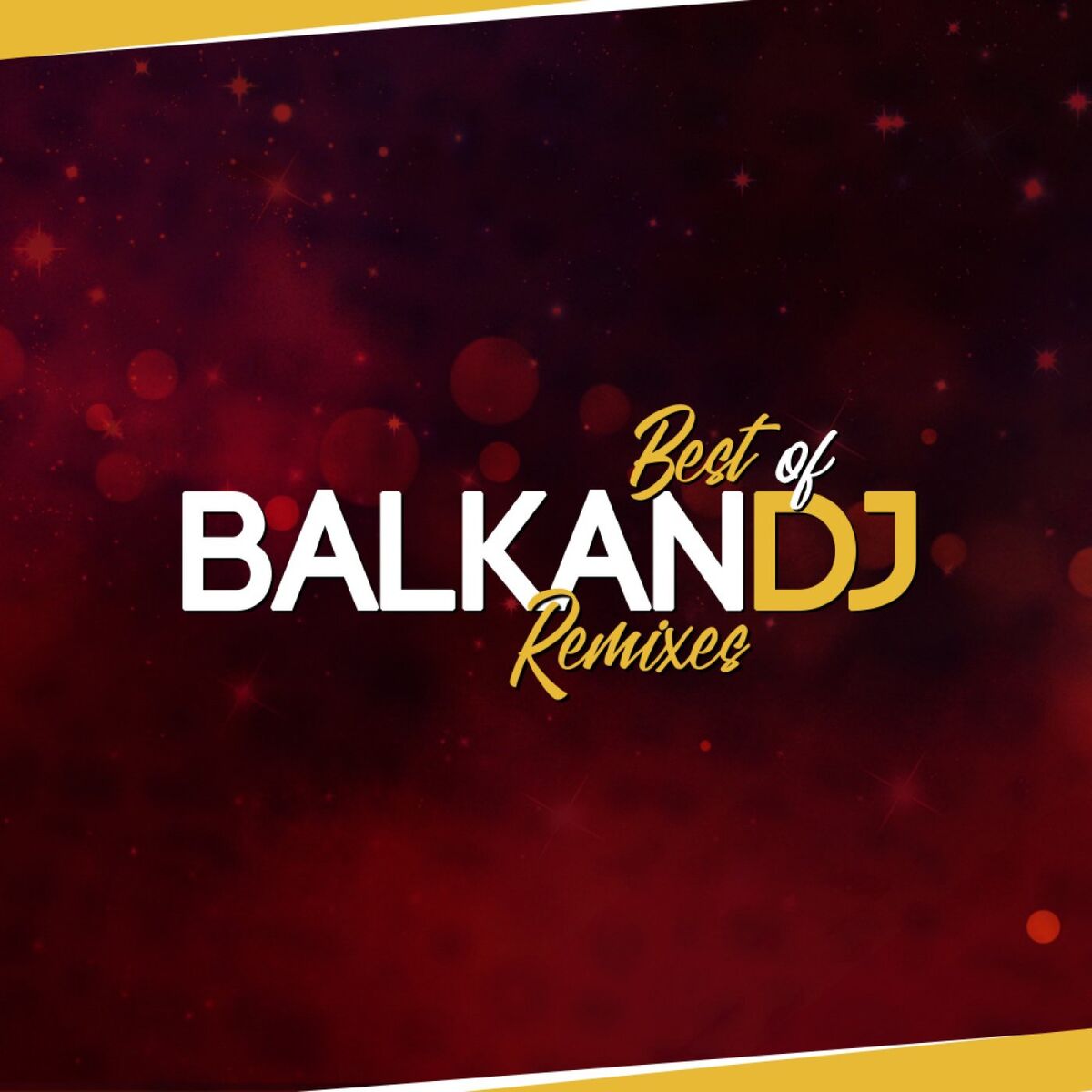 Album cover of Balkan DJ Best Of (Remixes)