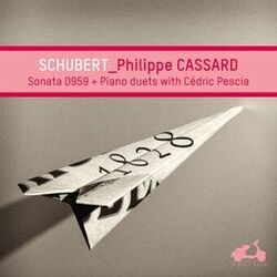 Cover of Schubert: Piano Sonata D. 959 + Piano Duets