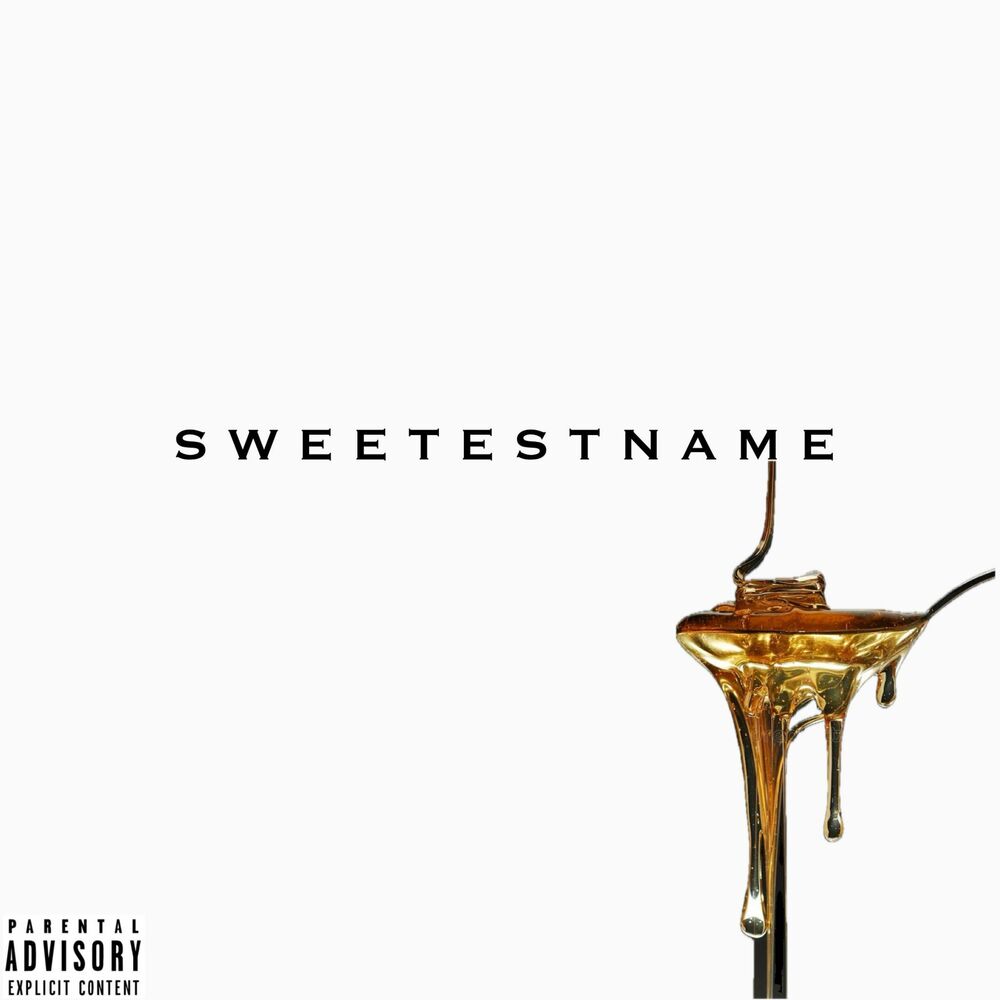 Picture of SWEETEST NAME (feat. Foggieraw)