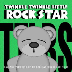 Cover of Lullaby Versions of Ed Sheeran (Deluxe Edition)