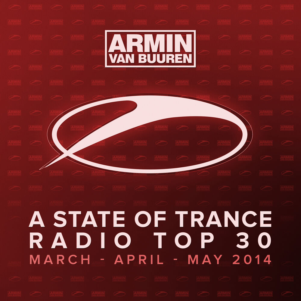 Picture of A State Of Trance Radio Top 30 - March / April / May 2014