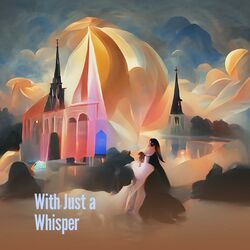 Cover of With Just a Whisper (Acoustic)