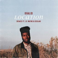 Cover of Location (feat. Lil Wayne & Kehlani) (Remix)