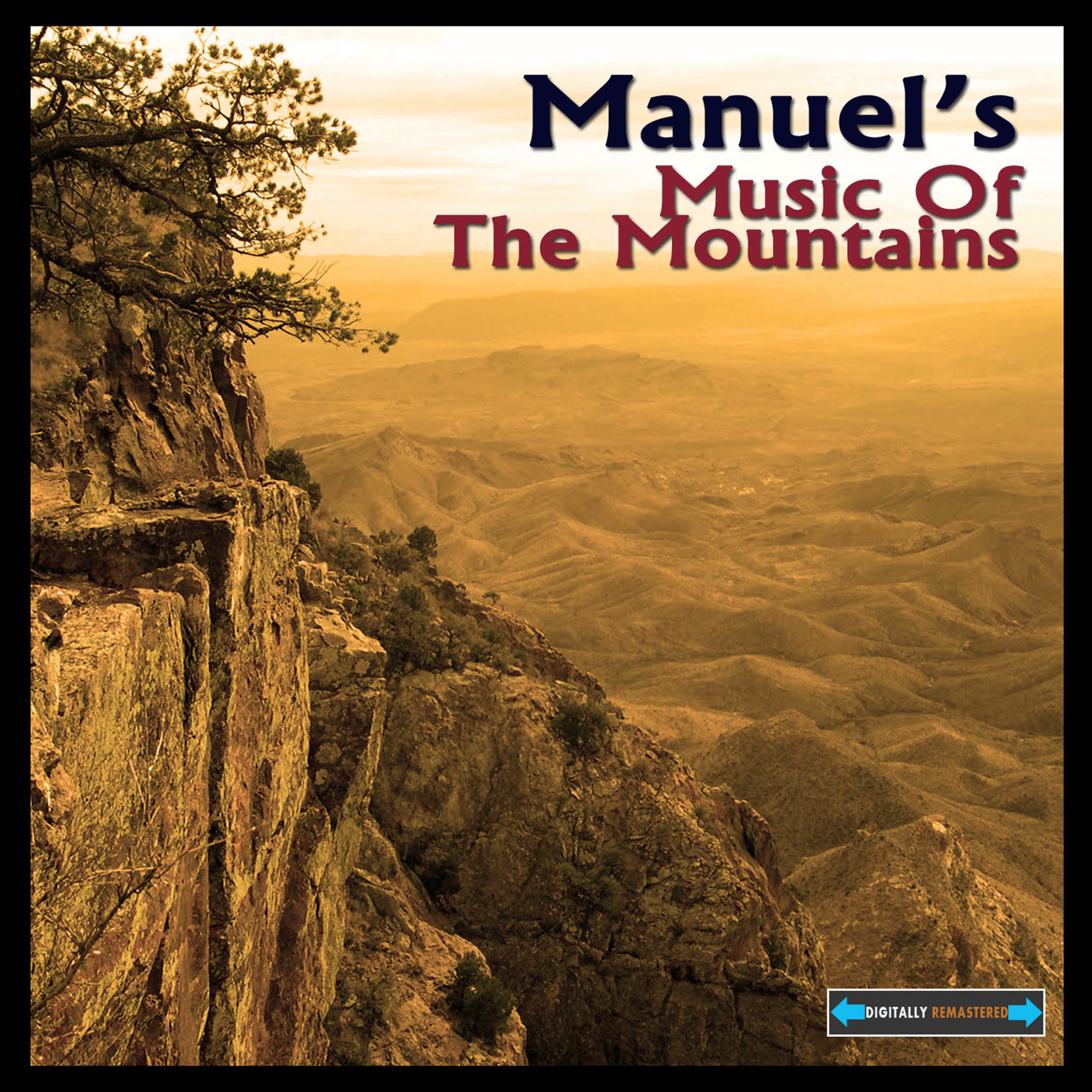 Album cover of Manuel's Music of the Mountains