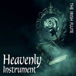 Cover of Heavenly Instrument: The Irish Flute, Tales with Abnoba, Gaulish Goddess, In the Black Forest