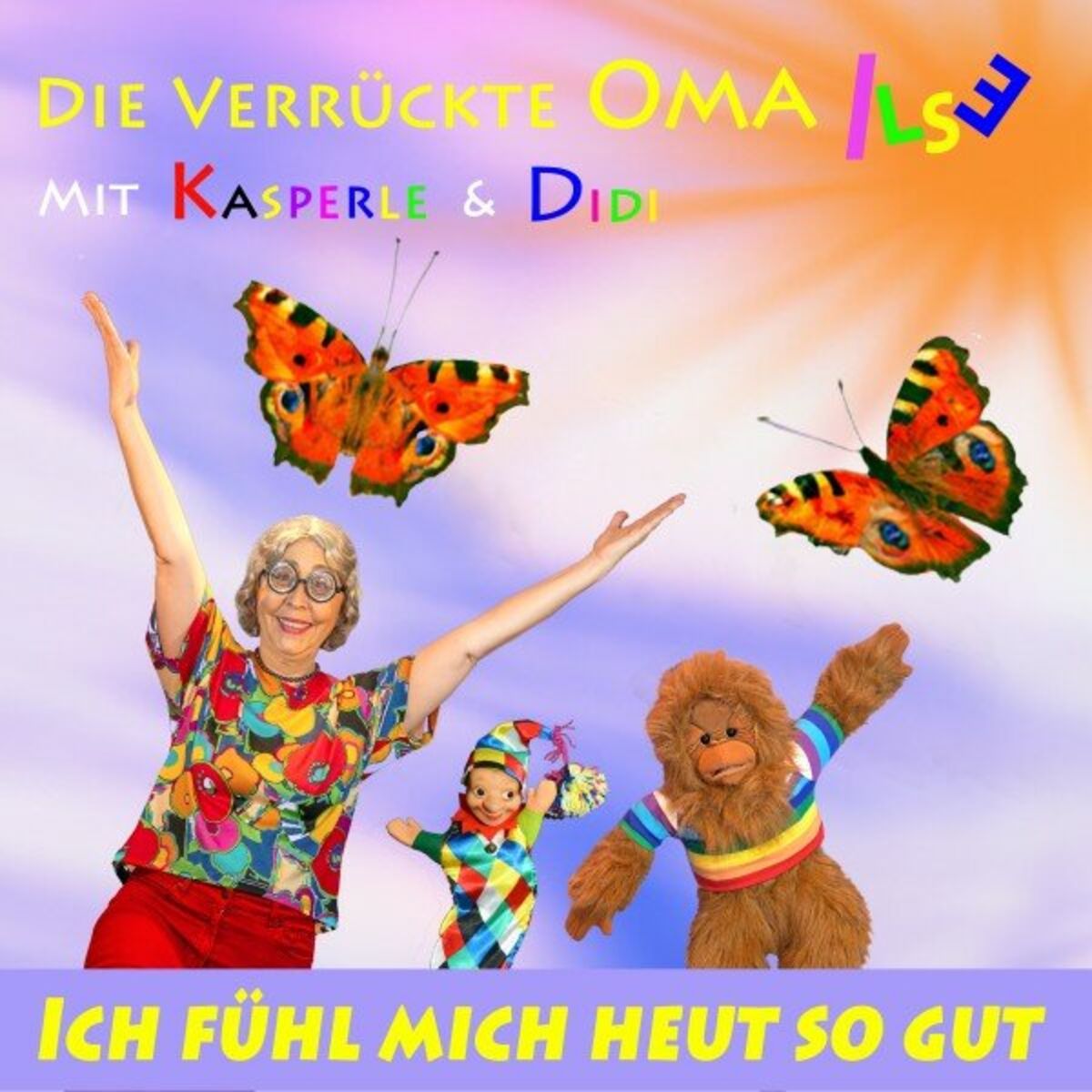Album cover of Ich fühl mich heut so gut
