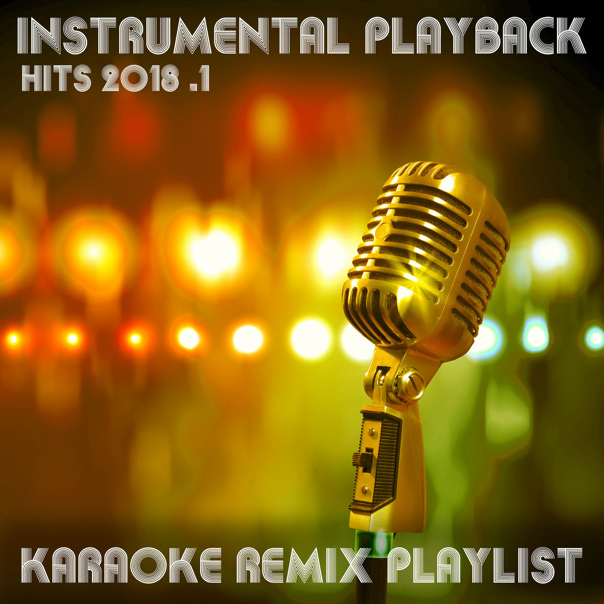 Album cover of Instrumental Playback Hits - Karaoke Remix Playlist 2018.1