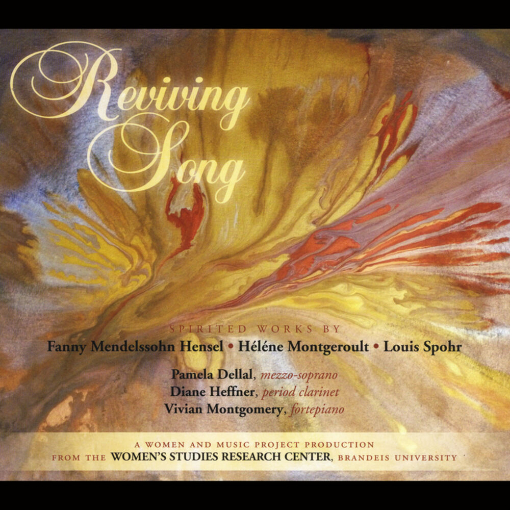 Picture of Reviving Song: Spirited Works By Fanny Mendelssohn Hensel, Helene Montgeroult, And Louis Spohr