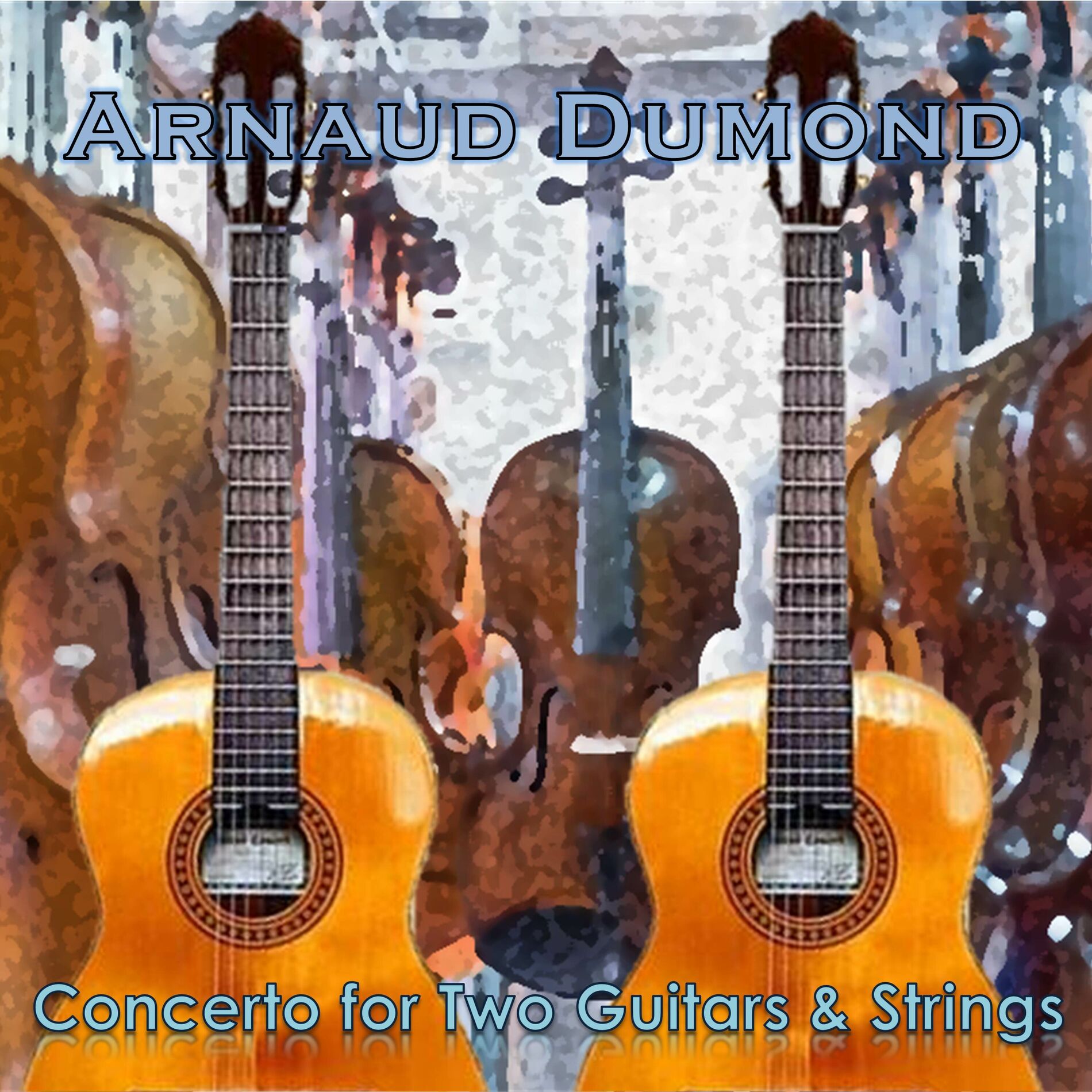 Album cover of Dumond: Concerto for Two Guitars & Strings