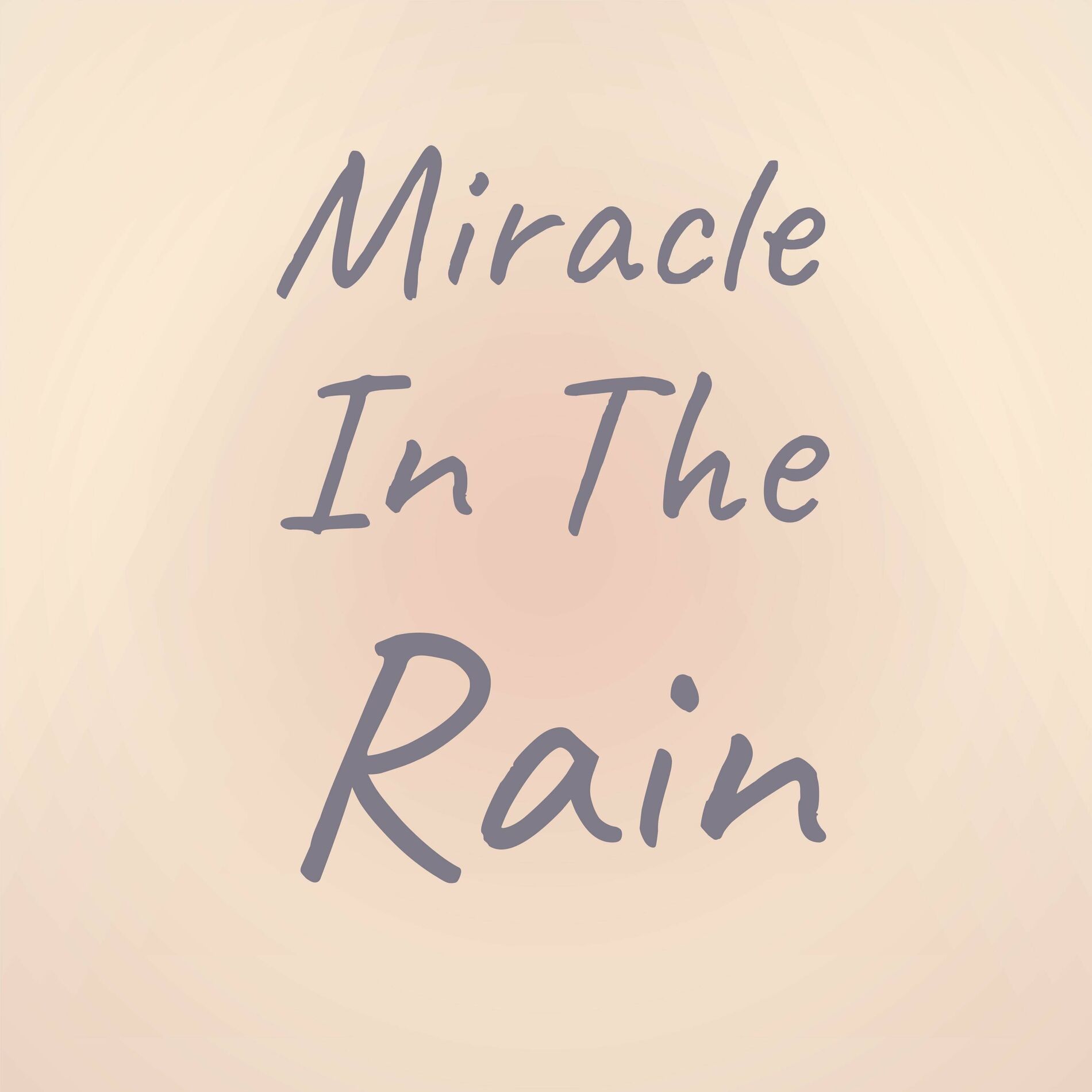 Album cover of Miracle In The Rain