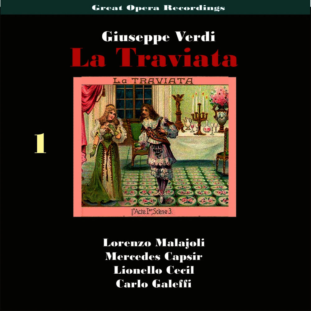Picture of Great Opera Recordings / Verdi: La Traviata [1933], Volume 1