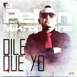Cover of Dile Que Yo