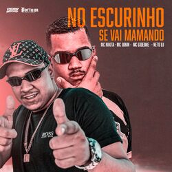 Cover of No Escurinho Se Vai Mamando