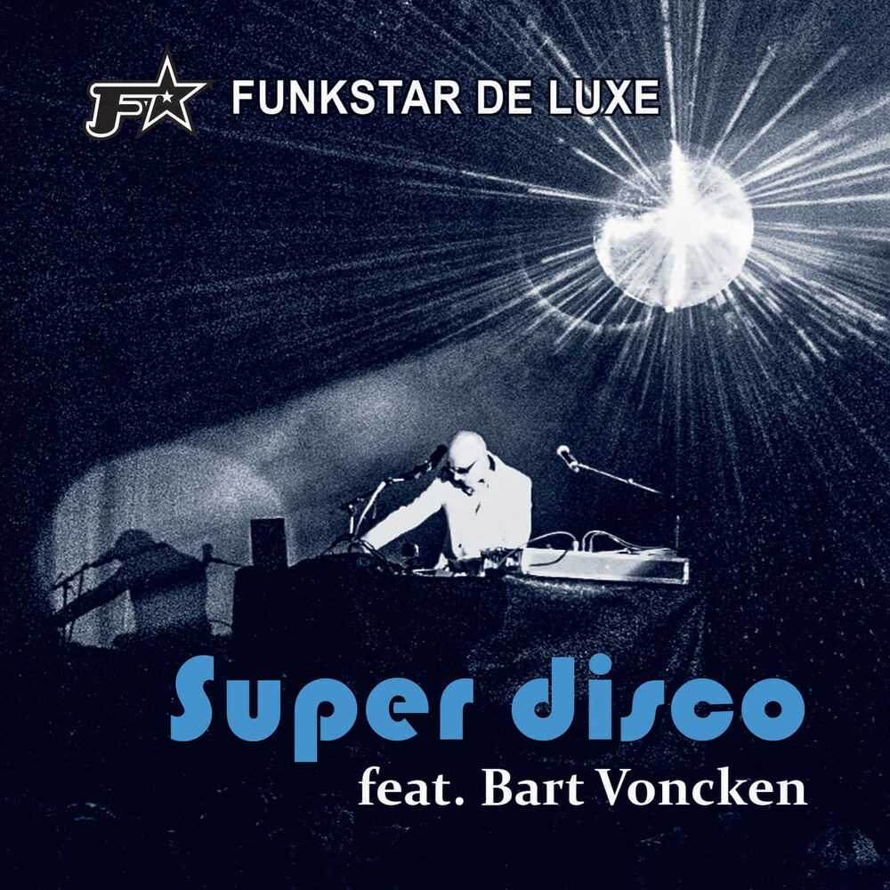 Picture of Super Disco (feat. Bart Voncken)