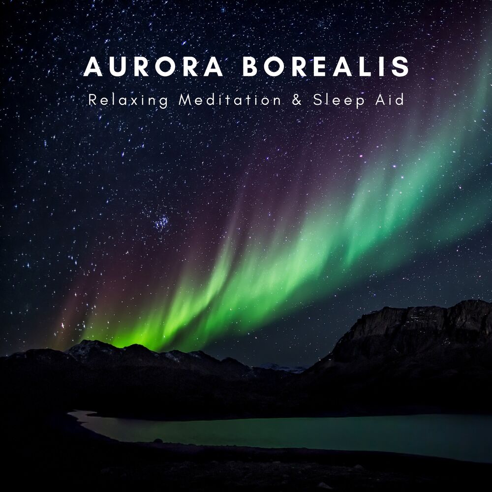 Picture of Aurora Borealis Relaxing Meditation & Sleep Aid