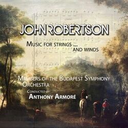 Cover of John Robertson: Music for strings ... and winds