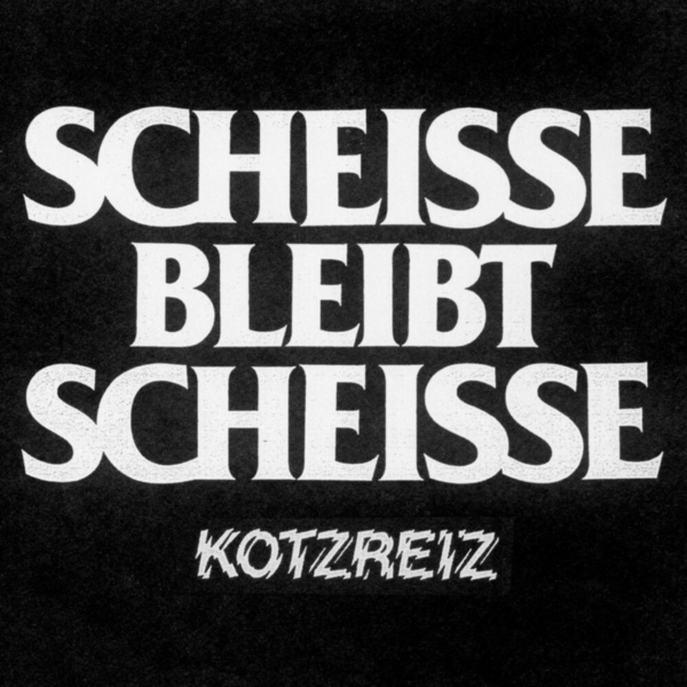 Picture of Scheisse Bleibt Scheisse