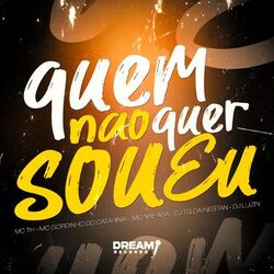 Cover of Quem Não Quer Sou Eu