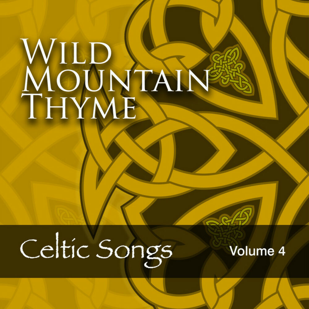 Picture of Wild Mountain Thyme: Celtic Songs, Vol. 4