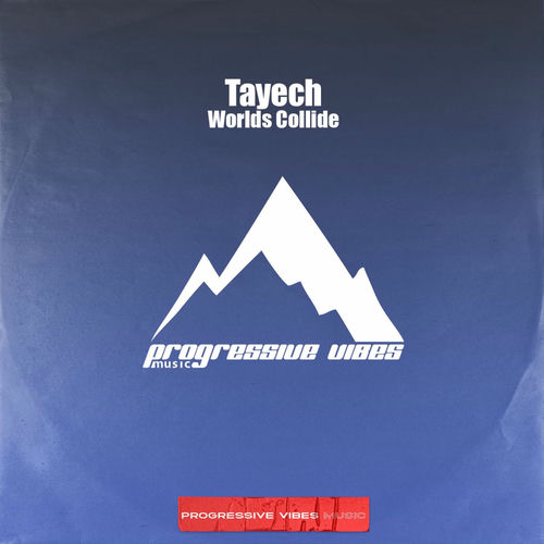 Tayech - Worlds Collide (2025) Tayech - Worlds Collide (2025)