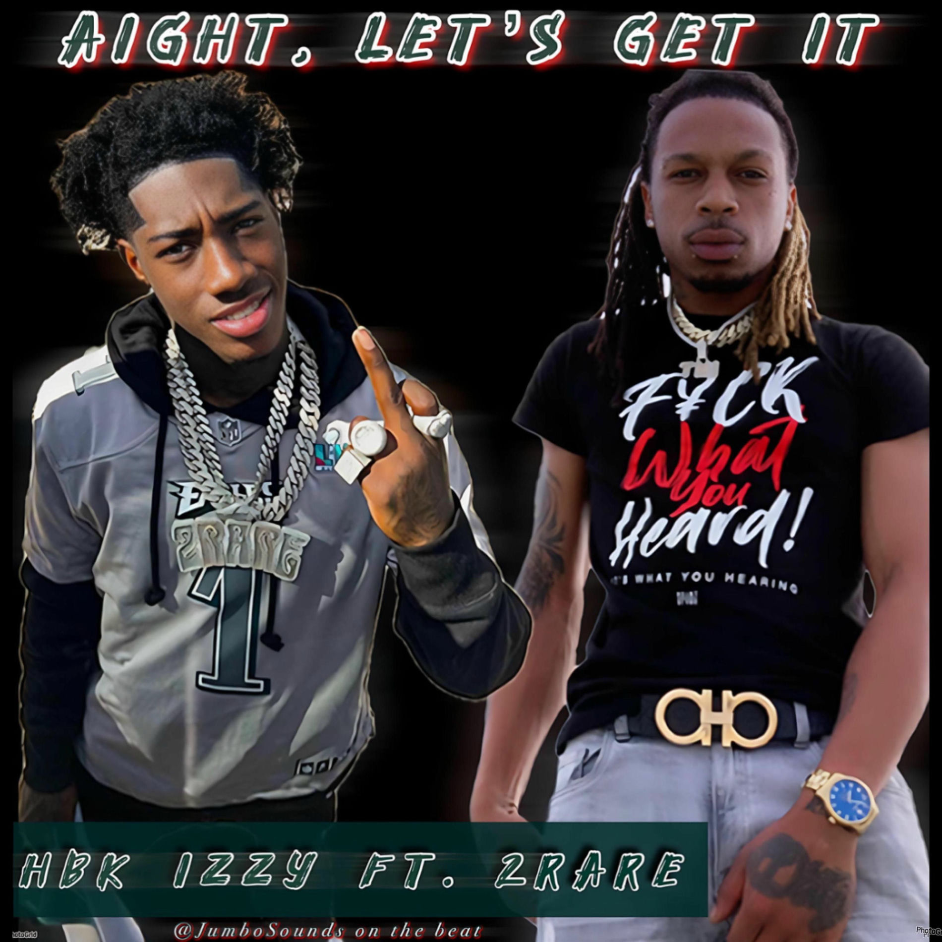 Album cover of Aight (Lets get it) (feat. 2Rare) [Radio Edit]