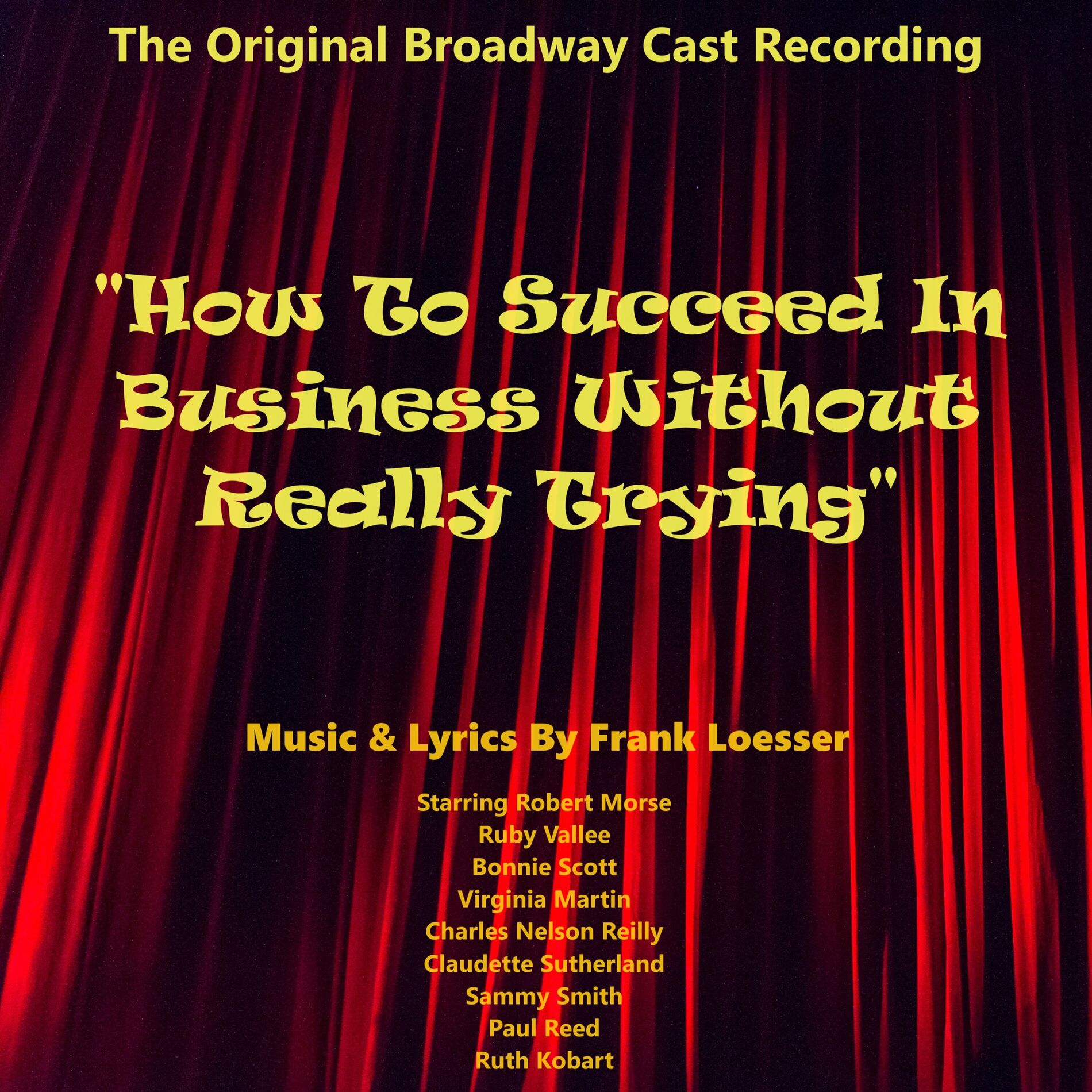 Album cover of How to Succeed in Business Without Really Trying (The Original Broadway Cast Recording)